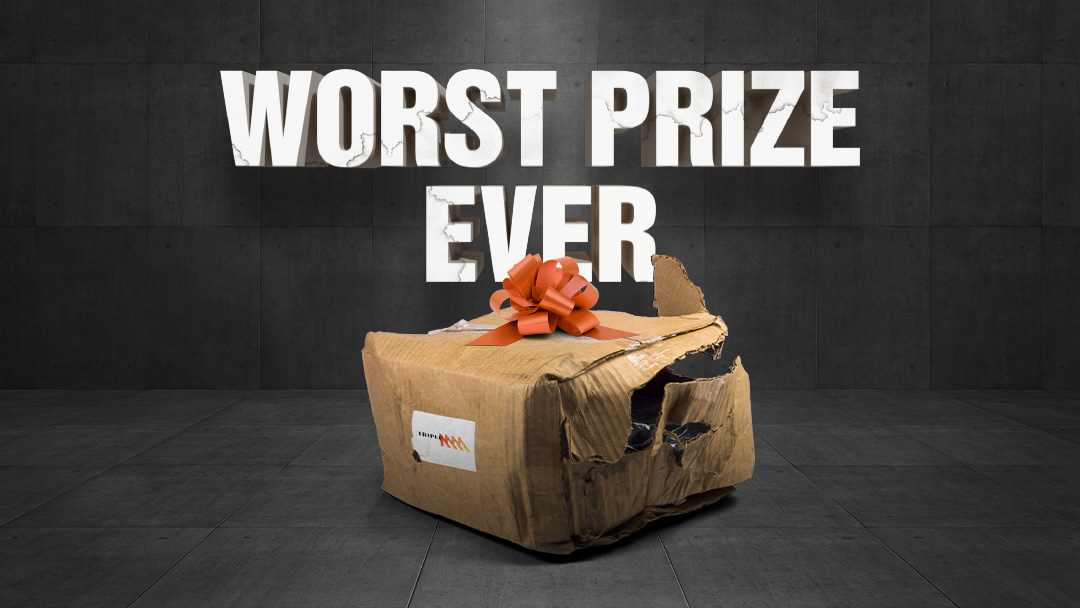 Worst Prize Ever